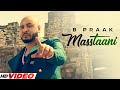 Masstaani HD Video B Praak Jaani Arvindr Khaira New Punjabi Songs 2025 Sad Song 2025