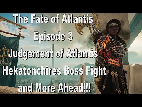 Assassin's Creed Odyssey The Fate of Atlantis Episode 3 Judgement of Atlantis Finale