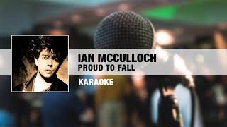 Ian Mcculloh - Proud to Fall (Karaoke)