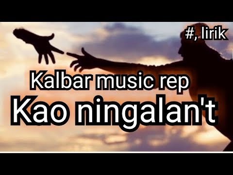 Kao ningalant(Kalbar music rep) feat riko keren terpopuler