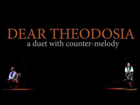 Dear Theodosia but both verses are sung simultaneously