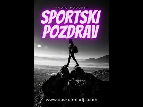 Sportski Pozdrav EP.50  - Hajdemo u planine (12.10.20219