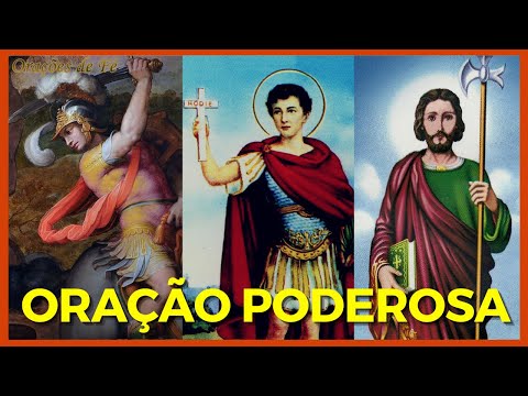 Oração Poderosa – São Jorge, Santo Expedito e São Judas Tadeu