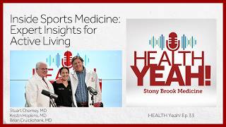 HEALTH Yeah! Ep33: Inside Sports Medicine: Expert Insights for Active Living