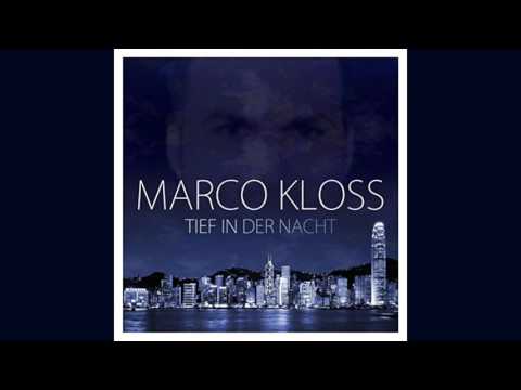 Marco Kloss ~ Tief in der Nacht (Fox Mix)