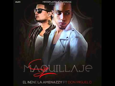 El Nene La Amenaza [Amenazzy] Ft. Don Miguelo - Sin Maquillaje -Audio Oficial - 2016