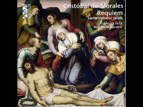 Cristobal de Morales (1500-1553) - Requiem a 5 ; Motecta (Musica ficta, 2000)