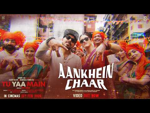 Aankhein Chaar: Tu Yaa Main