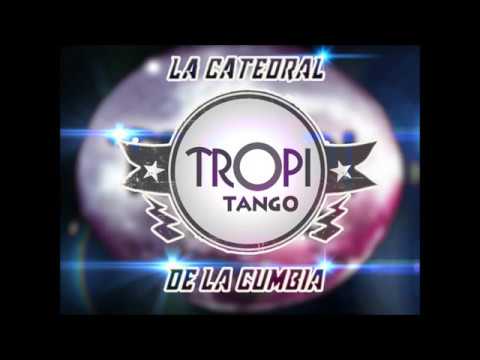 TROPITANGO 2020 ENGANCHADOS