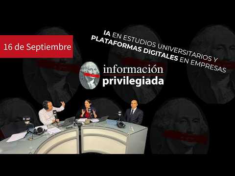 Información Privilegiada AM — miércoles 16 de septiembre
