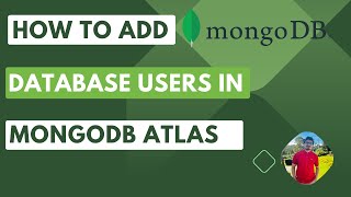 Download the video "How to Add a Database User in Mongodb Atlas"