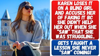 Karen Accuses A Blind Girl Of Faking It Bc Blind People Can't Go To College.. Gets A Horrific Lesson