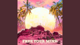 Free Your Mind Music Video
