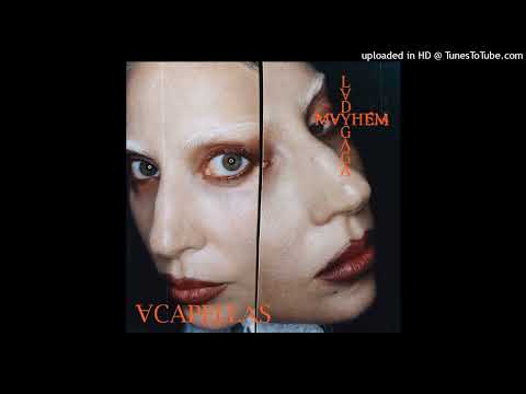 Lady Gaga - Mayhem ZombieBoy Acapella