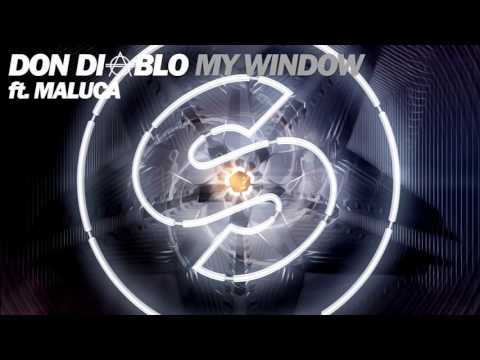 Don Diablo feat. Maluca & Zaythel - My Window (Original Mix)
