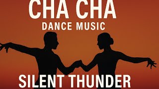 Download lagu Cha Cha Cha Dance Music – Silent Thunder | Latin Ballroom Rhythm mp3