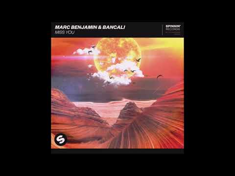 Marc Benjamin & Bancali - Miss You