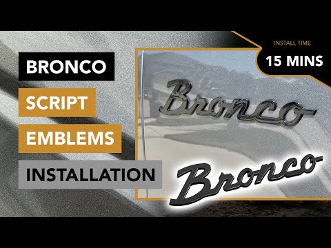How to Install Bronco Retro Classic Script Emblems - Quick and Easy Guide - 2021+ Ford Bronco