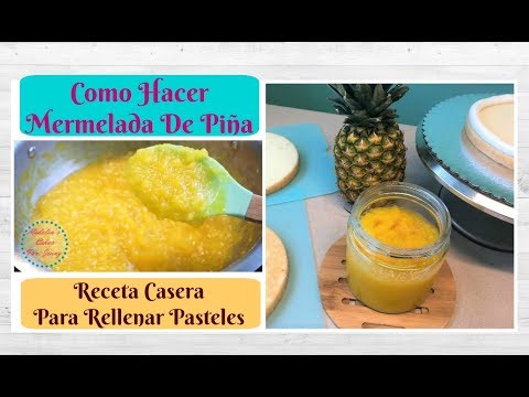 Mermelada Casera Sabor Piña🍍 Para Rellenar Pasteles o Empanadas Video