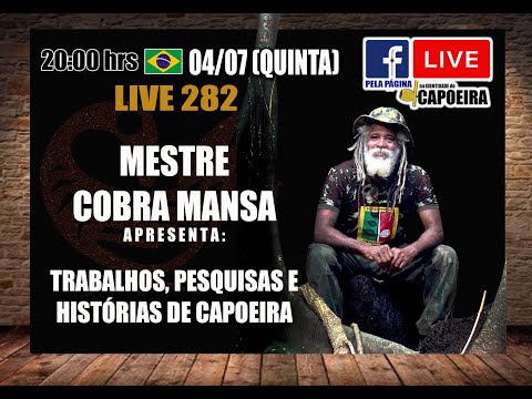 282ª LIVE NA IDENTIDADE DO CAPOEIRA - MESTRE COBRA MANSA