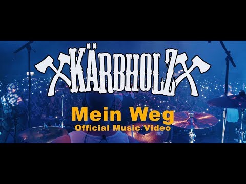 Kärbholz - Mein Weg (Official Music Video)