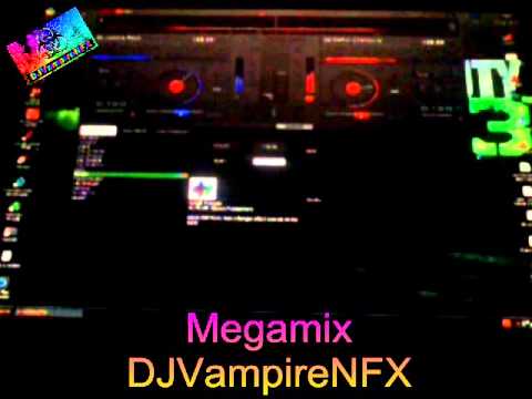 Megamix DJVampireNFX live