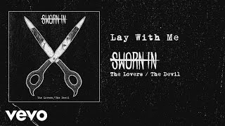 Sworn In - Lay With Me (audio)