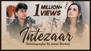 Intezaar | Storeography By Awez Darbar | Mithoon Ft. Arijit