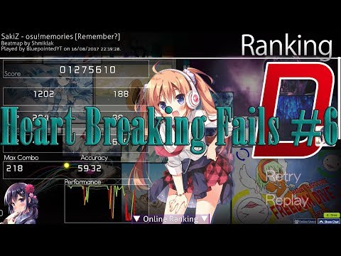 Osu! Heart Breaking Fails #6