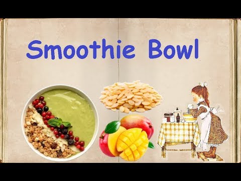 Smoothie Bowl / Book of recipes / Bon Appetit