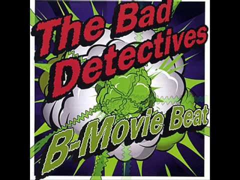 The Bad Detectives - Texarkana Moonlight