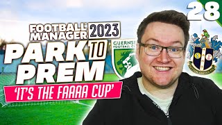 Park To Prem FM23 | Episode 28 - FA Cup vs League One Club | Football Manager 2023