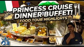 Princess Cruise Dinner Buffet Food Tour Highlight featuring rotation of various dinner themes 2026