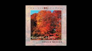 Hennie Bekker - "Amber and Gold" from "Kaleidoscopes - Autumn Magic"