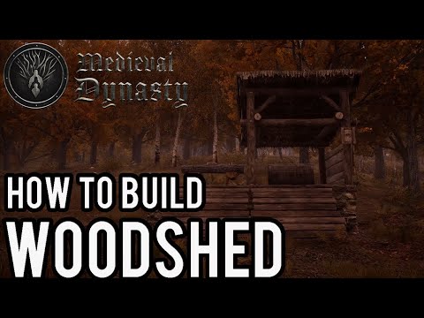 Medieval Dynasty How To Build Woodshed  Guide 2022