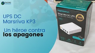 El UPS DC Marsriva KP3 - Un héroe contra los apagones
