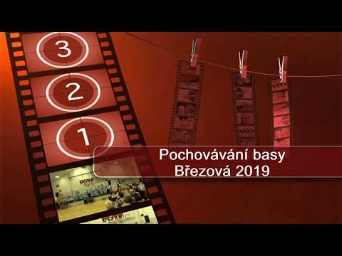 Pochovávání basy Březová 2019