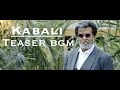 Kabali Teaser BGM Rajinikanth Pa Ranjith Santhosh Narayanam