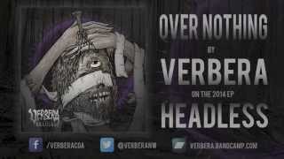 VERBERA - Over Nothing - HEADLESS EP