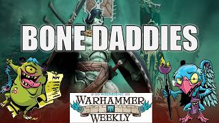 NEW Ossiarch Bonereapers 2026 Battletome Review - Warhammer Weekly 02252026
