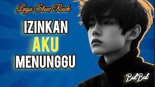 Download lagu Izinkan Aku Menunggu | Lagu Slow Rock Menyentuh Hati Terbaru 2026 | Sound   mp3