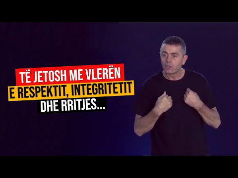Nëse çdo njeri jeton me vlerën e respektit, integritetit dhe rritjes...