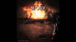 Between 11 - The Epiphany (Full Album Streaming)