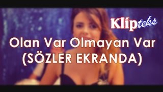 Beyza Durmaz - Olan Var Olmayan Var (SÖZLER EKRANDA)