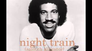 LIONEL RICHIE Night Train (Smooth Alligator) co-written by Preston Glass