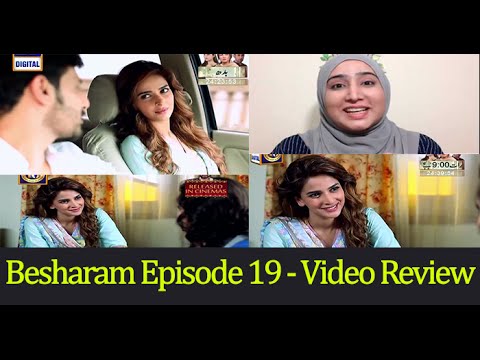 Besharam Epsiode 19 - Awesome Episode - A Video Review