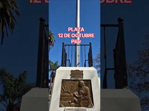PLAZA 12 DE OCTUBRE, Pilar