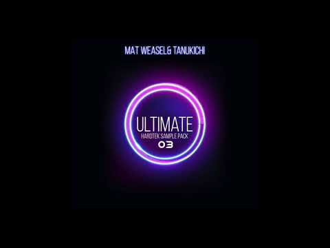 The Ultimate Hardtek Samples 3 by Mat Weasel & Tanukichi