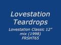 Lovestation - Teardrops - (Lovestation Classic 12 ...