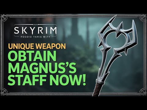 How to Get the Staff of Magnus (Skyrim Quest Guide)